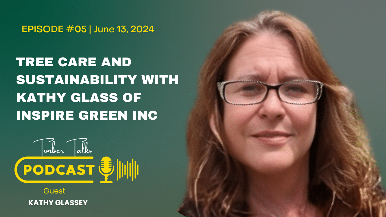 Tree Care and Sustainability with Kathy Glass of Inspire Green Inc