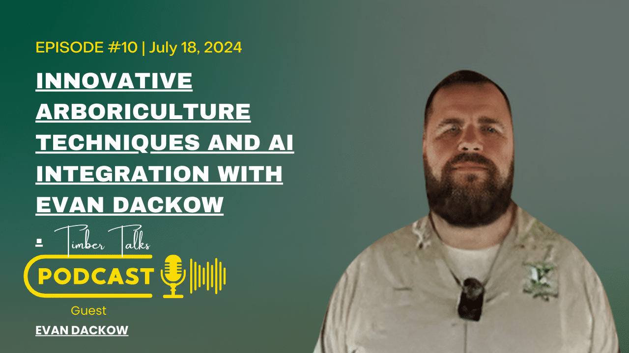 Revolutionizing Tree CareTech Innovations with Evan Dackow